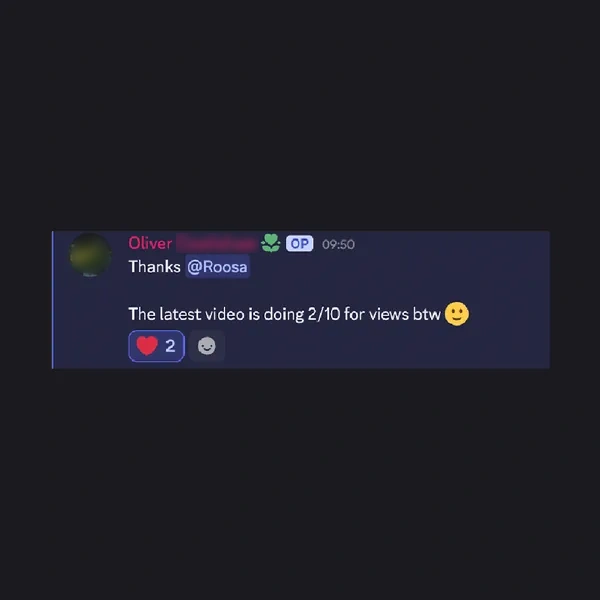 Oliver on Discord: the latest video is doing 2/10 for views